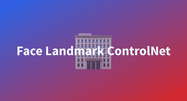 Face Landmark ControlNet